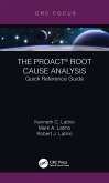 The PROACT(R) Root Cause Analysis