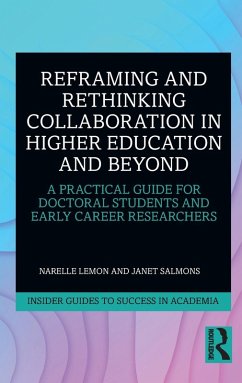 Reframing and Rethinking Collaboration in Higher Education and Beyond - Lemon, Narelle (Edith Cowan University, Australia); Salmons, Janet (Independent Researcher, USA)