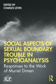 Social Aspects Of Sexual Boundary Trouble In Psychoanalysis