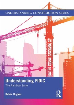 Understanding FIDIC - Hughes, Kelvin