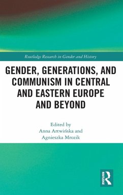 Gender, Generations, and Communism in Central and Eastern Europe and Beyond