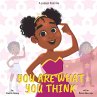 You Are What You Think - Bild 1
