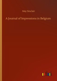 A Journal of Impressions in Belgium - Sinclair, May