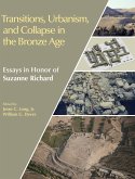 Transitions, Urbanism, and Collapse in the Bronze Age