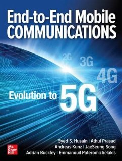 End-To-End Mobile Communications: Evolution to 5g - Husain, Syed; Prasad, Athul; Kunz, Andreas