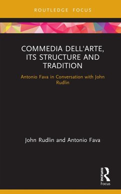 Commedia dell'Arte, its Structure and Tradition - Rudlin, John; Fava, Antonio