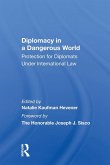 Diplomacy In A Dangerous World