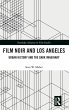 Film Noir and Los Angeles - Bild 1