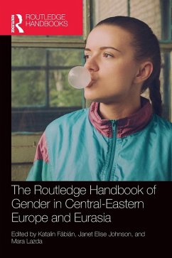 The Routledge Handbook of Gender in Central-Eastern Europe and Eurasia