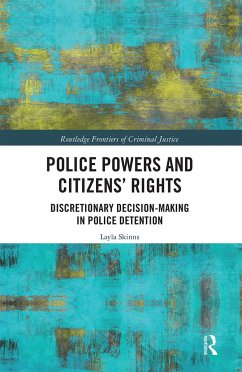 Police Powers and Citizens' Rights - Skinns, Layla