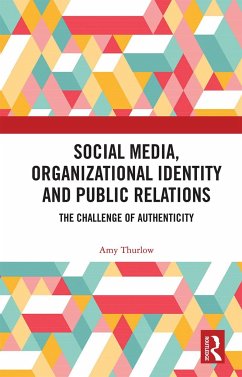 Social Media, Organizational Identity and Public Relations - Thurlow, Amy