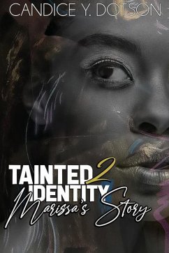 Tainted Identity II - Dotson, Candice