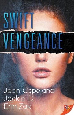 Swift Vengeance - Copeland, Jean; D, Jackie; Zak, Erin