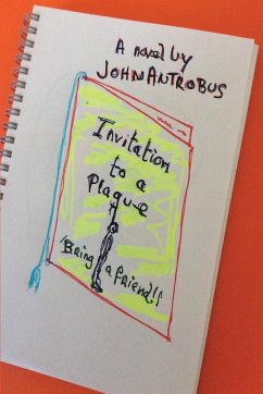 Invitation to a Plague - Antrobus, John