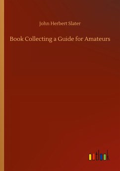 Book Collecting a Guide for Amateurs