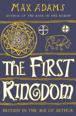 The First Kingdom - Adams, Max