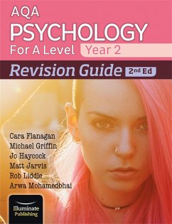 AQA Psychology for A Level Year 2 Revision Guide: 2nd Edition - Mohamedbhai, Arwa; Flanagan, Cara; Haycock, Jo