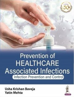 Prevention of Healthcare Associated Infections - Baveja, Usha Krishnan; Mehta, Yatin