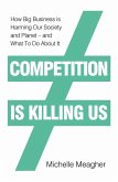 Competition is Killing Us