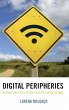 Digital Peripheries - Bild 1