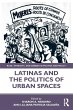 Latinas and the Politics of Urban Spaces - Bild 1