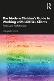 The Modern Clinician's Guide to Working with LGBTQ] Clients