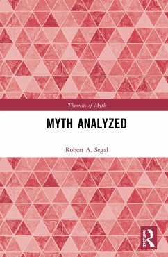Myth Analyzed - Segal, Robert A