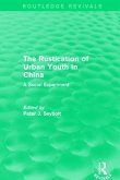 The Rustication of Urban Youth in China