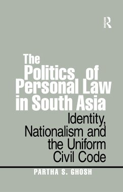The Politics of Personal Law in South Asia - Ghosh, Partha S