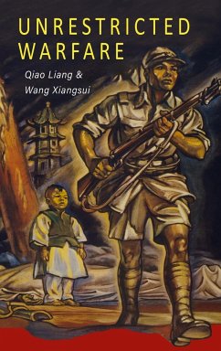 Unrestricted Warfare - Liang, Qiao; Xiangsui, Wang