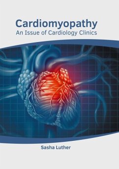 Cardiomyopathy: An Issue of Cardiology Clinics