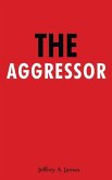 The Aggressor