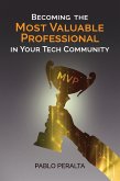 Becoming the Most Valuable Professional in Your Tech Community