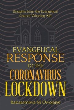 Evangelical Response to the Coronavirus Lockdown - Owojaiye, Babatomiwa M.