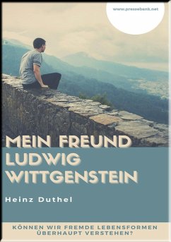 MEIN FREUND LUDWIG WITTGENSTEIN (eBook, ePUB) - Duthel, Heinz