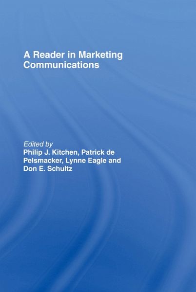 A Reader in Marketing Communications (eBook, ePUB) A Reader in Marketing Communications (eBook, ePUB)