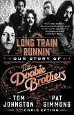 Long Train Runnin' (eBook, ePUB)