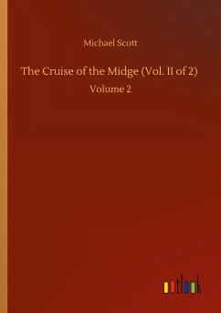 The Cruise of the Midge (Vol. II of 2) - Scott, Michael