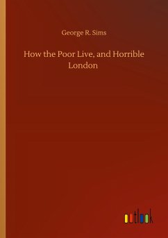 How the Poor Live, and Horrible London