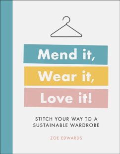 Mend it, Wear it, Love it! - Edwards, Zoe