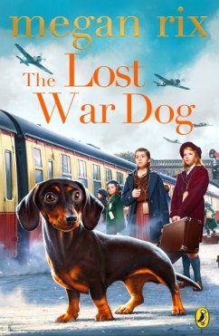 The Lost War Dog - Rix, Megan