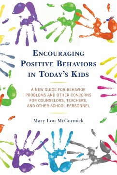 Encouraging Positive Behaviors in Today's Kids - McCormick, Mary Lou