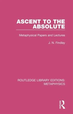 Ascent to the Absolute - Findlay, John Niemeyer