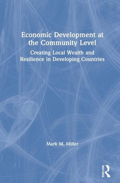 Economic Development at the Community Level - Miller, Mark M