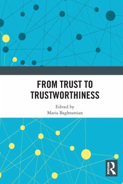 From Trust to Trustworthiness