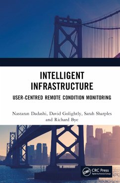 Intelligent Infrastructure - Dadashi, Nastaran; Golightly, David; Sharples, Sarah; Bye, Richard
