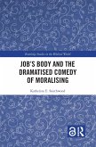 Job's Body and the Dramatised Comedy of Moralising