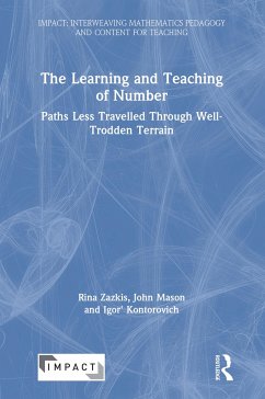 The Learning and Teaching of Number - Zazkis, Rina; Mason, John; Kontorovich, Igor'