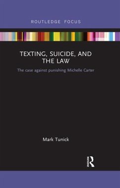 Texting, Suicide, and the Law - Tunick, Mark