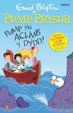 Pump Prysur: Pump yn Achub y Dydd - Blyton, Enid